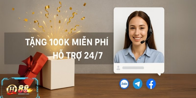 QH88 tặng thưởng đa dạng, hỗ trợ người chơi 24/7 mọi kênh.